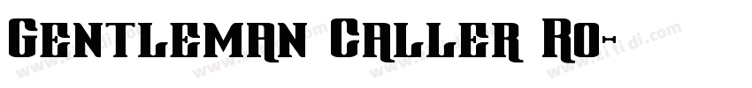 Gentleman Caller Ro字体转换